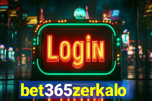 bet365zerkalo