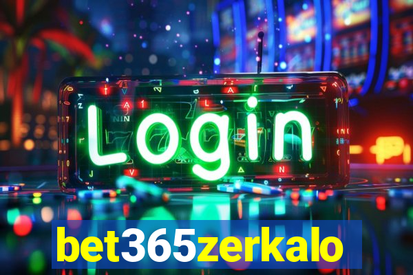 bet365zerkalo