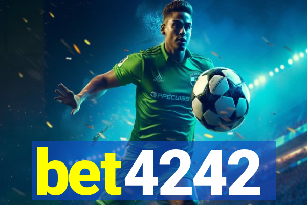 bet4242