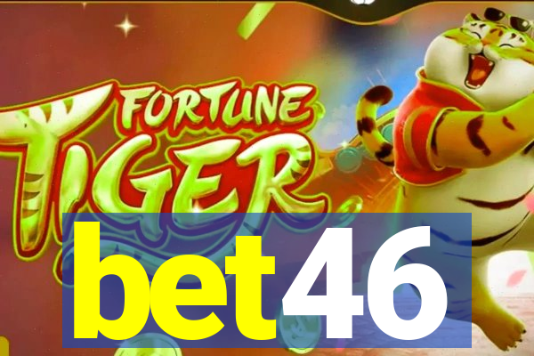 bet46