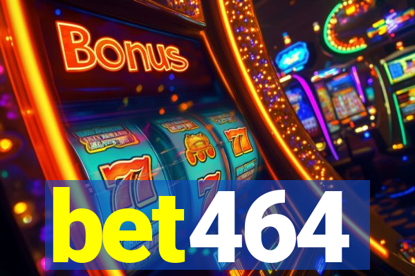 bet464