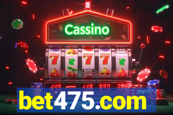 bet475.com
