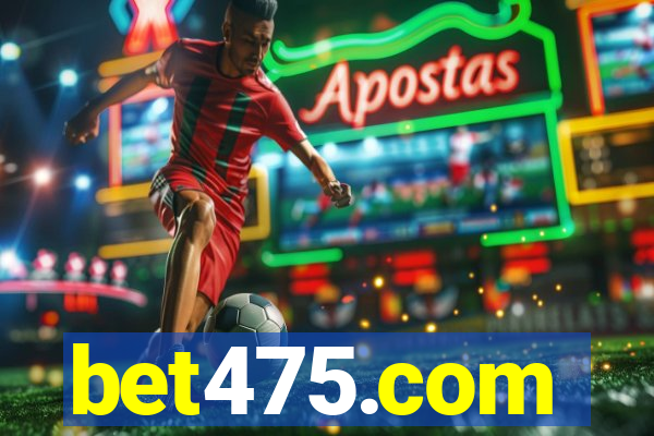 bet475.com
