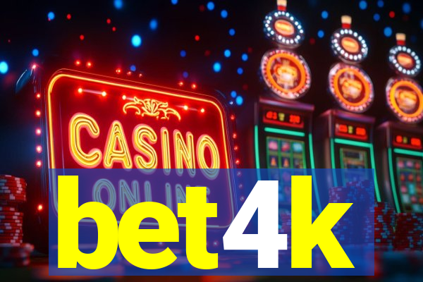 bet4k