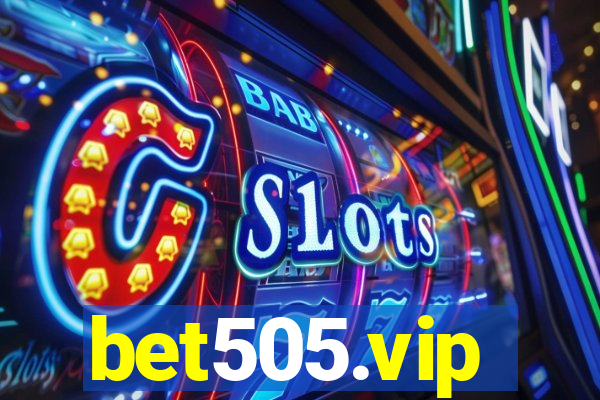 bet505.vip