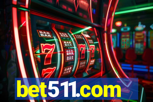 bet511.com
