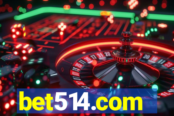 bet514.com