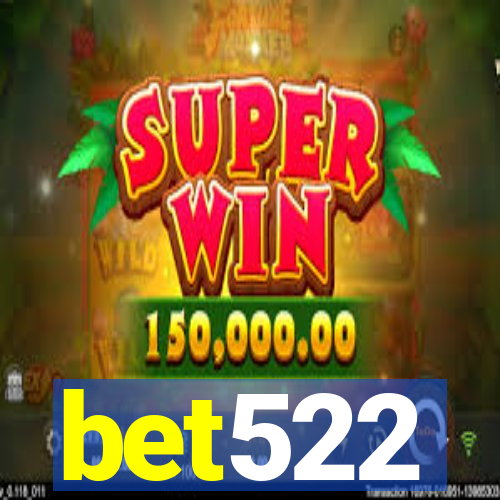 bet522