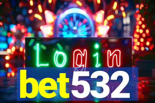 bet532