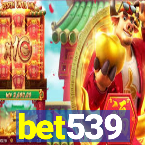 bet539