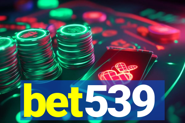 bet539