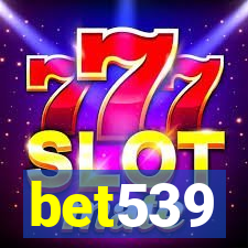 bet539