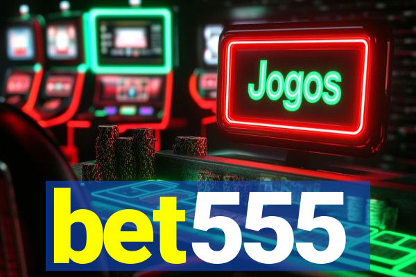 bet555