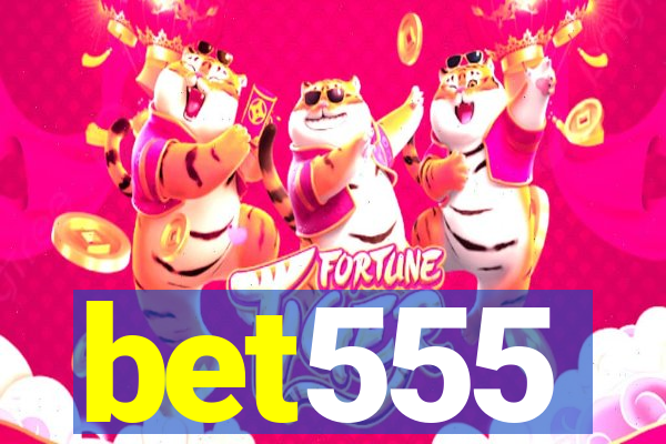 bet555