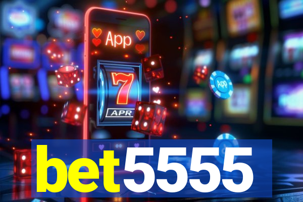 bet5555