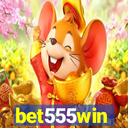 bet555win