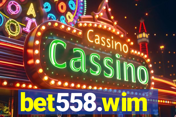 bet558.wim