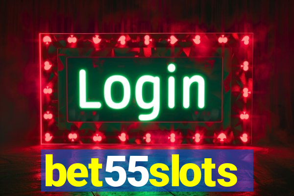 bet55slots