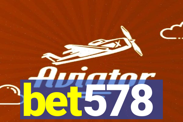 bet578