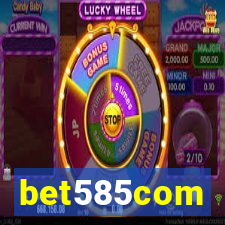 bet585com