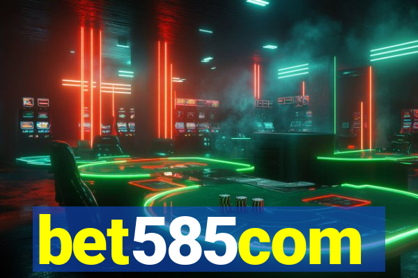 bet585com