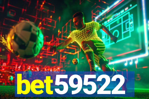 bet59522