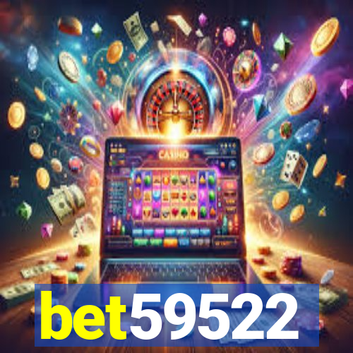bet59522