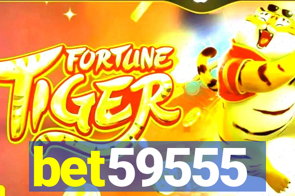 bet59555