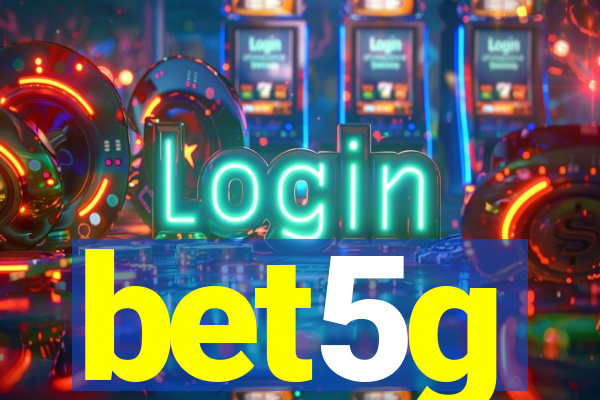 bet5g