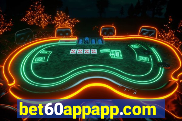 bet60appapp.com