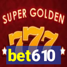 bet610