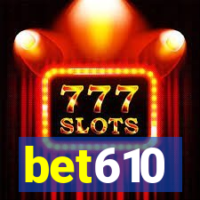 bet610