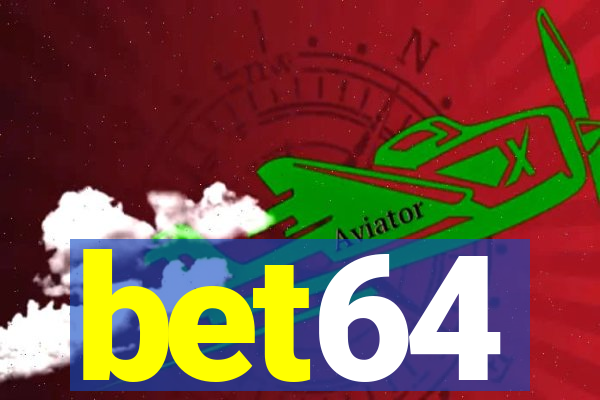 bet64