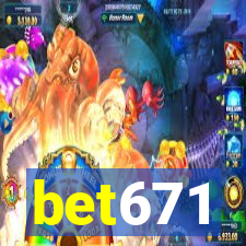 bet671