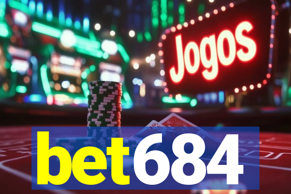 bet684