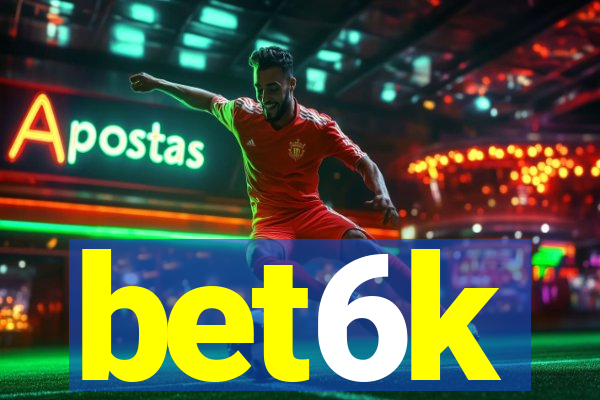 bet6k