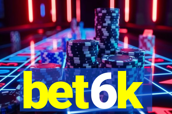 bet6k