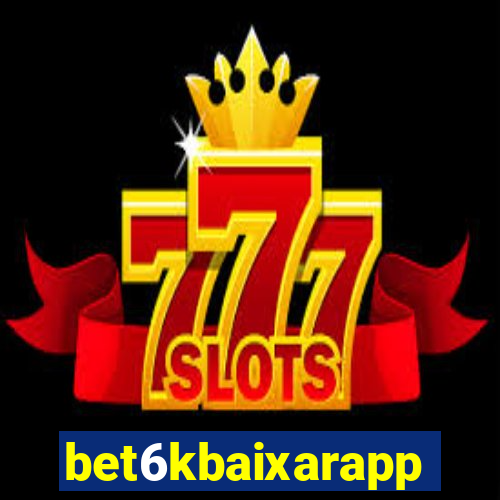 bet6kbaixarapp