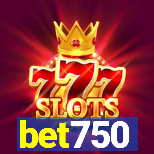 bet750