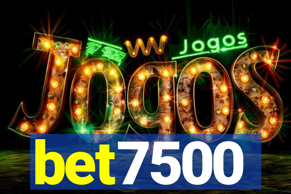 bet7500