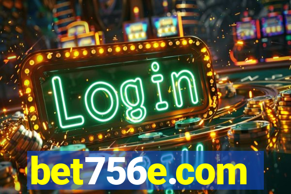 bet756e.com