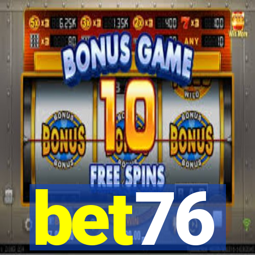 bet76