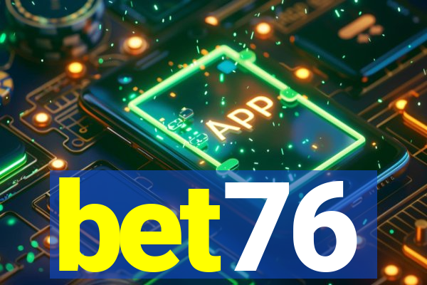 bet76