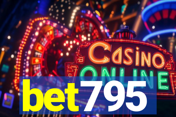 bet795