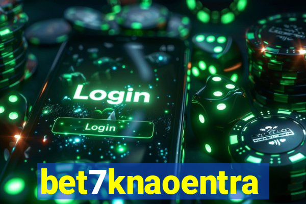 bet7knaoentra