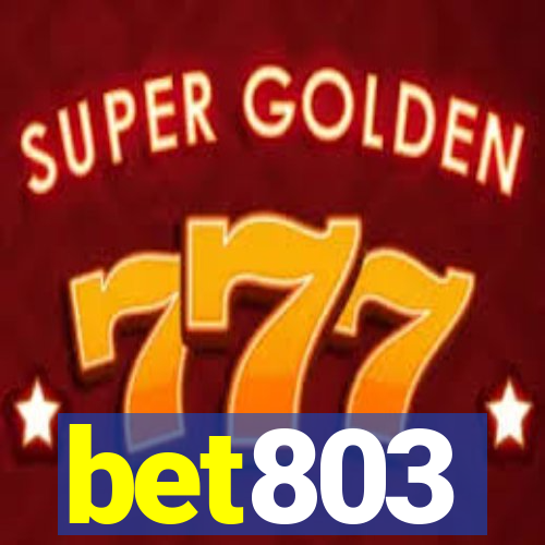 bet803