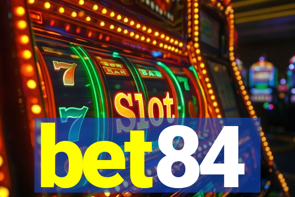 bet84