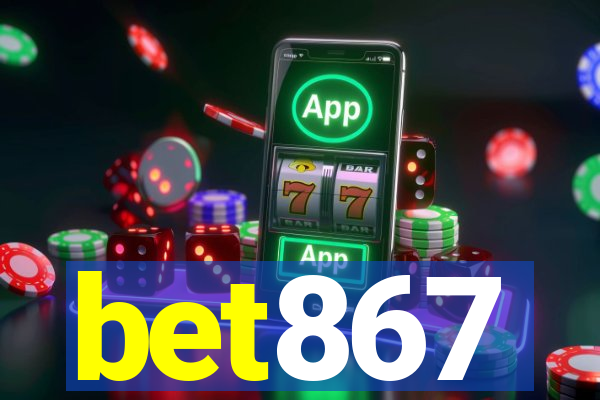 bet867