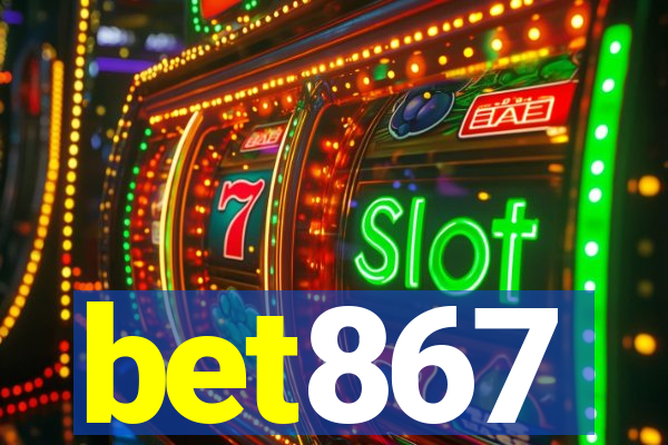 bet867