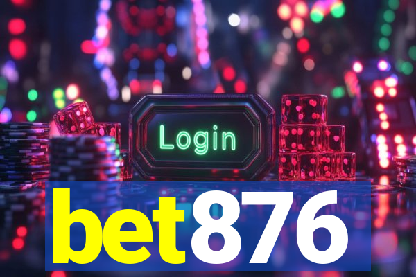 bet876